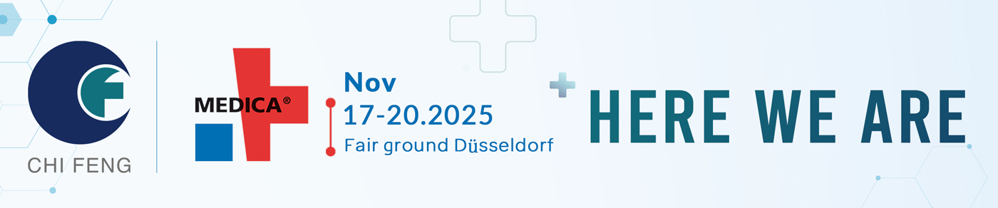 2025 medica CHI FENG News